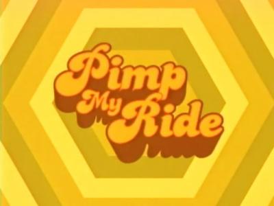 pimp my ride